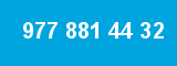 977 881 44 32